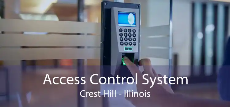 Access Control System Crest Hill - Illinois