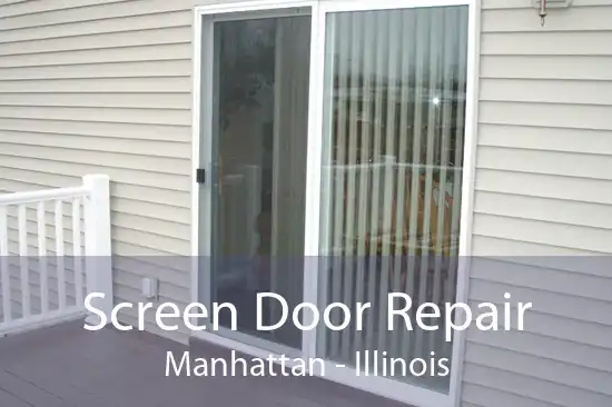 Screen Door Repair Manhattan - Illinois